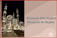 Baku <BR/> Mezquita Bibi Heyba