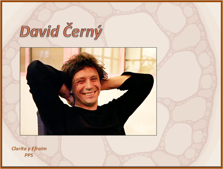 El escultor David Cerny
