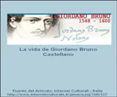 Castellano<BR/>La vida de Giordano Bruno